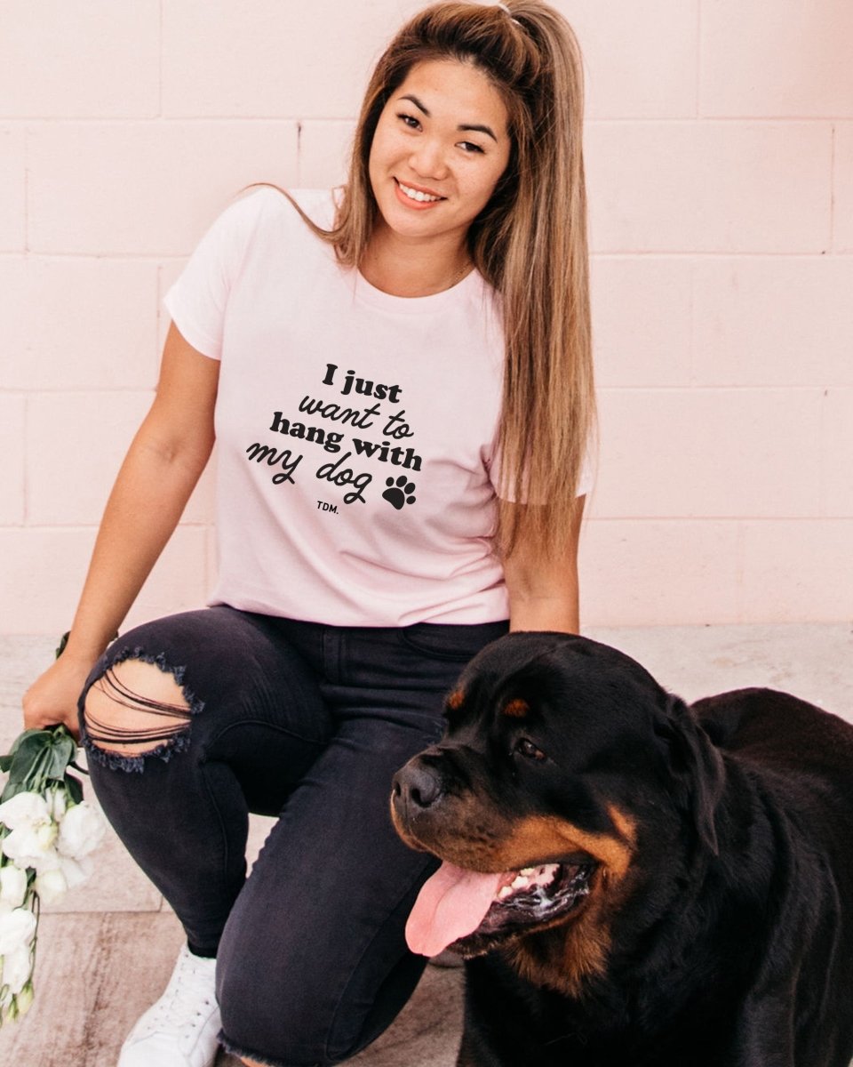 I Just Want To Hang With My Dog Classic T-Shirt