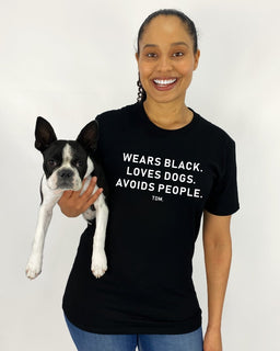 Wears Black. Loves Dogs. Avoids People. Unisex T-Shirt - The Dog Mum