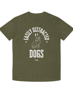 NEW Easily Distracted by Dogs Unisex Tee.