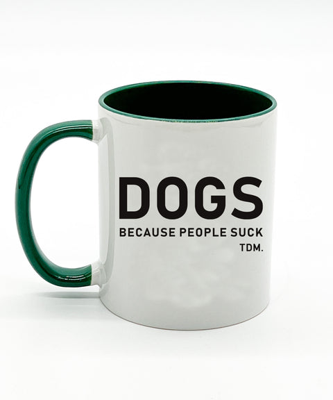 Dogs Because People Suck Mug