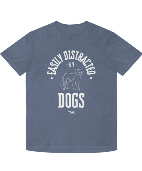 NEW Easily Distracted by Dogs Unisex Tee.