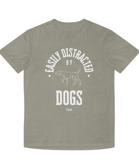 NEW Easily Distracted by Dogs Unisex Tee.