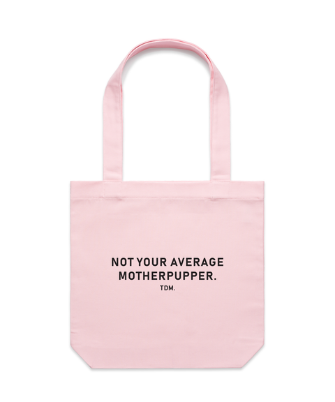 Not Your Average Motherpupper Luxe Tote Bag