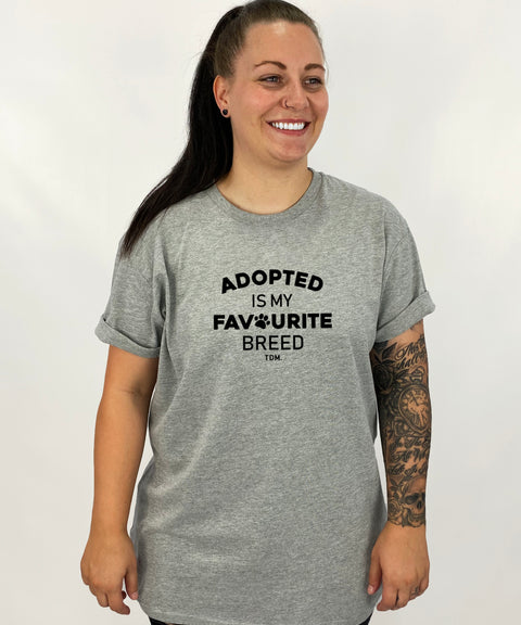 Adopted Is My Favourite Breed: Unisex T-Shirt - The Dog Mum