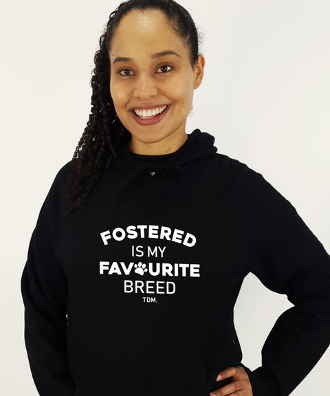 Fostered Is My Favourite Breed: Unisex Hoodie - The Dog Mum