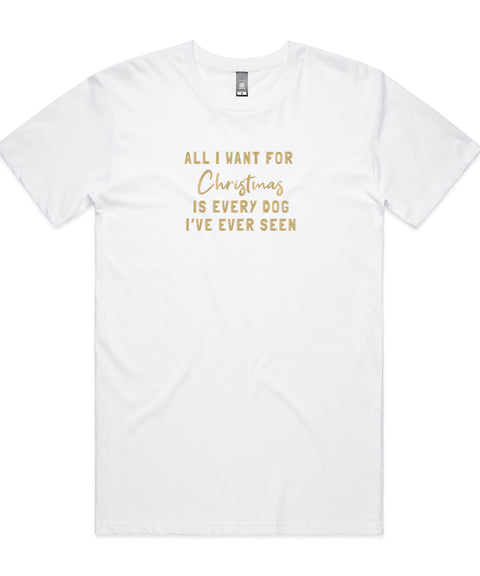 All I Want for Christmas Unisex/Mens T-Shirt - The Dog Mum