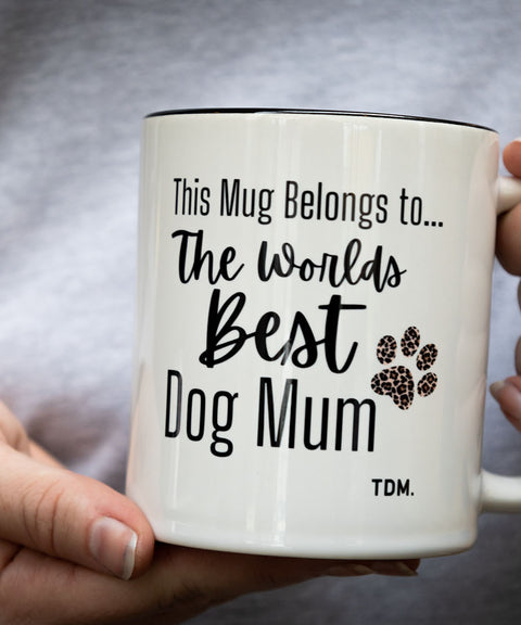 This Mug Belongs To The Worlds Best Dog Mum Mug