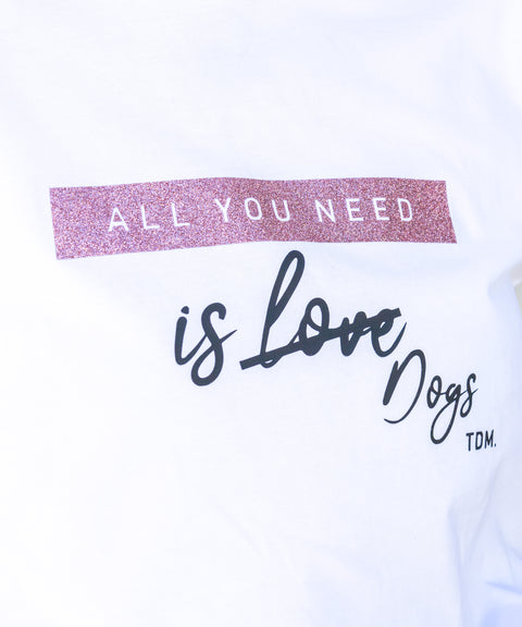All You Need Is Dogs Unisex T-Shirt