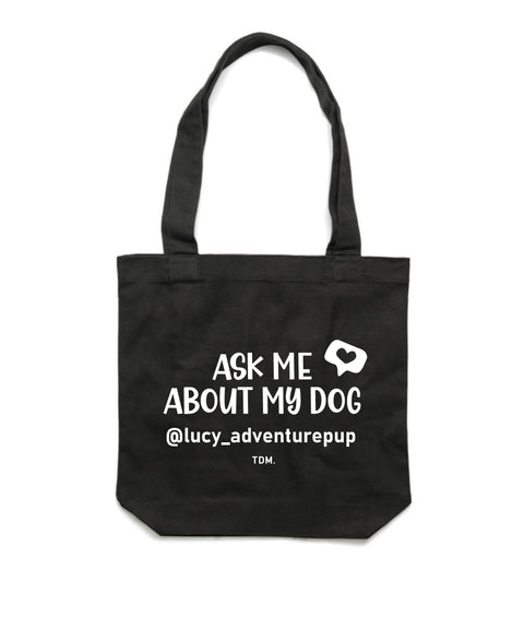 Ask Me About My Dog/s: Luxe Tote Bag - The Dog Mum