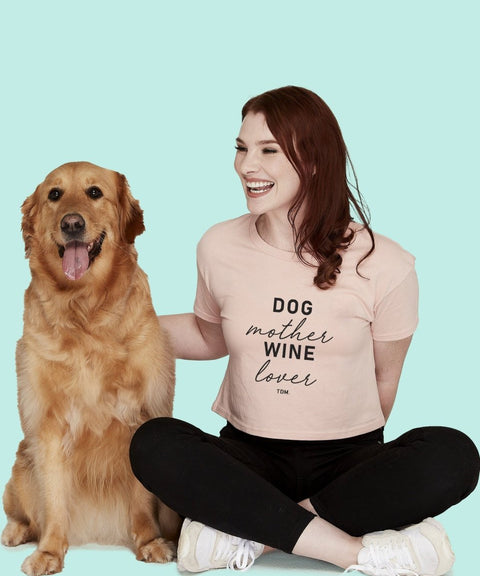 Dog Mother Wine Lover Crop T-Shirt - The Dog Mum