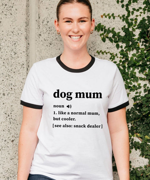 Dog Mum Definition Ringer T-Shirt - The Dog Mum