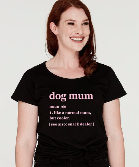 Dog Mum Definition Scoop T-Shirt - The Dog Mum