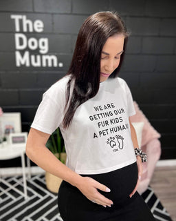 We Are Getting Our Fur Kid/s A Pet Human Crop T-Shirt - The Dog Mum