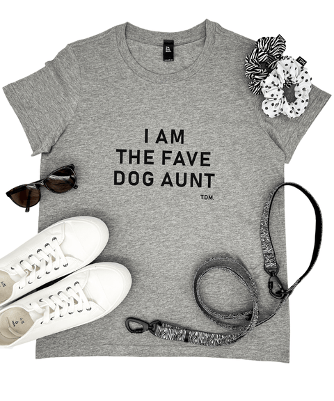 I Am The Fave Dog Aunt Classic T-Shirt - The Dog Mum