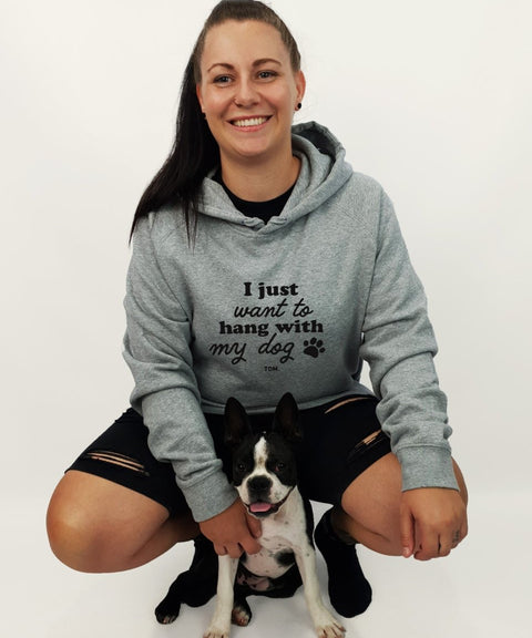 I Just Want To Hang With My Dog/s Unisex Hoodie - The Dog Mum