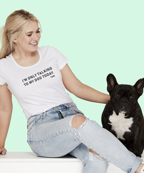 I'm Only Talking To My Dog/s Today Scoop T-Shirt - The Dog Mum