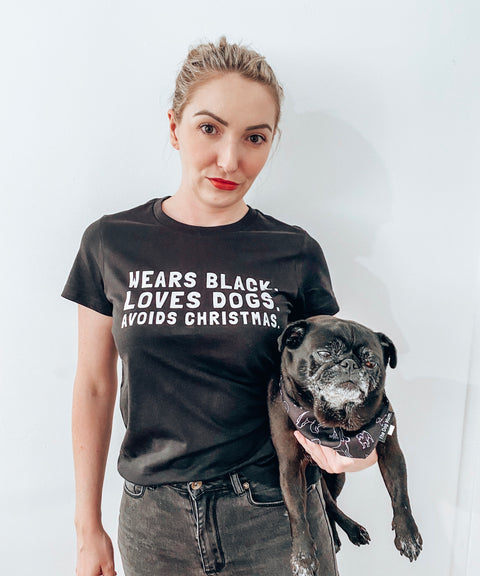 Wears Black. Loves Dogs. Avoids Christmas. Classic T-Shirt - The Dog Mum