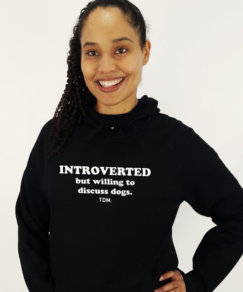 Introverted But Willing To Discuss Dogs Unisex Hoodie - The Dog Mum