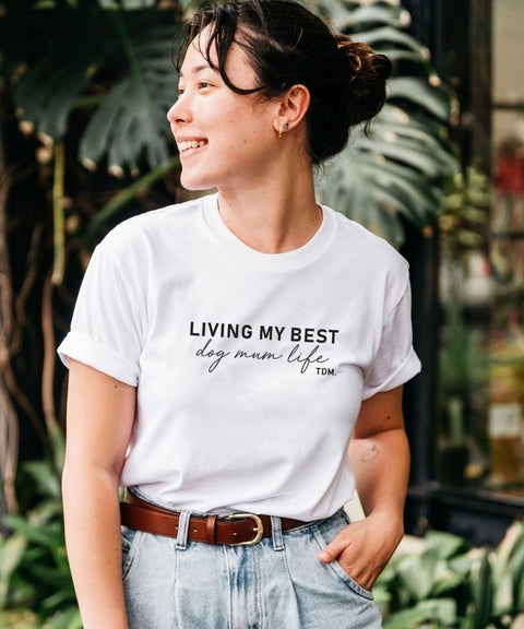 Living My Best Dog Mum Life Unisex T-Shirt - The Dog Mum