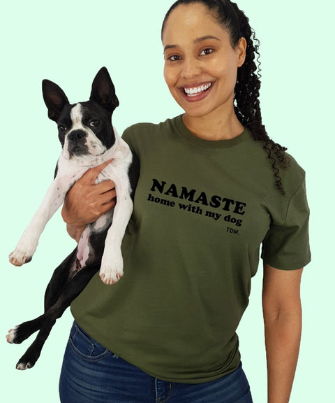Namaste Home With My Dog/s Unisex T-Shirt - The Dog Mum