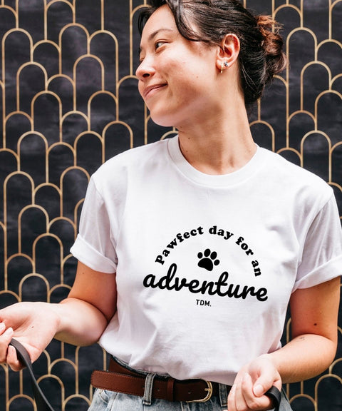Pawfect Day For An Adventure: Unisex T-Shirt - The Dog Mum