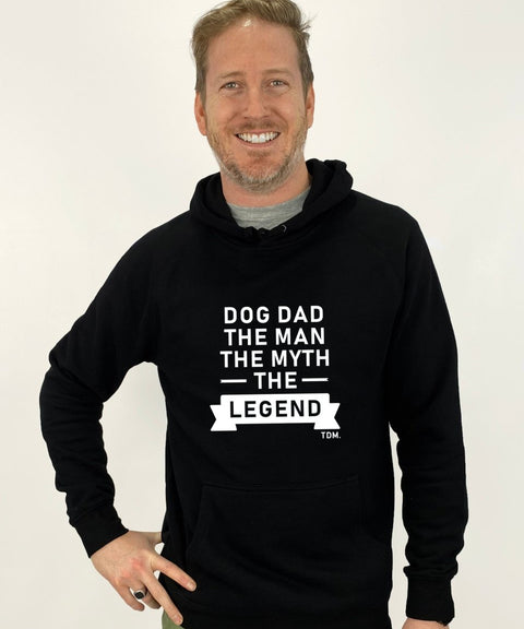 Dog Dad The Man The Myth Hoodie - The Dog Mum