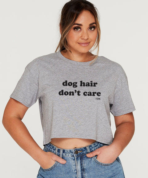 Dog Hair Don't Care Crop T-Shirt - The Dog Mum