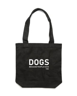 Dogs Because People Suck Men's Luxe Tote Bag - The Dog Mum