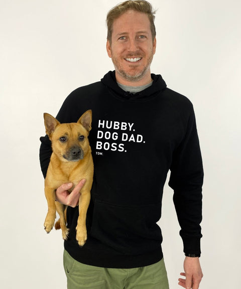 Hubby. Dog Dad. Boss. Hoodie - The Dog Mum