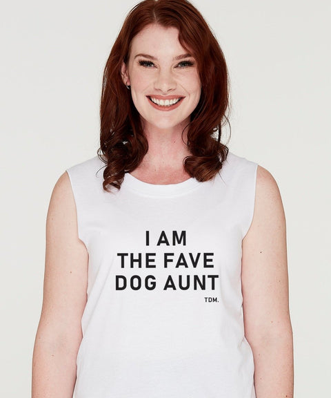 I Am The Fave Dog Aunt Tank - The Dog Mum