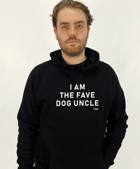 I Am The Fave Dog Uncle Hoodie - The Dog Mum
