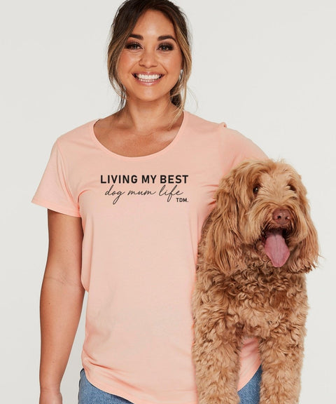 Living My Best Dog Mum Life Scoop T-Shirt - The Dog Mum