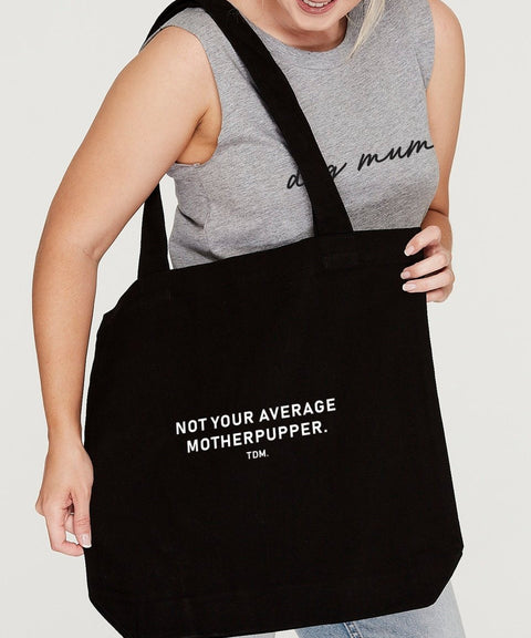 Not Your Average Motherpupper Luxe Tote Bag - The Dog Mum