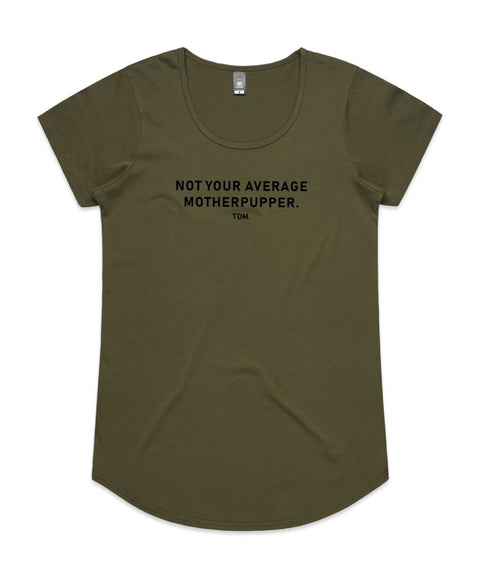 Not Your Average Motherpupper Scoop T-Shirt - The Dog Mum