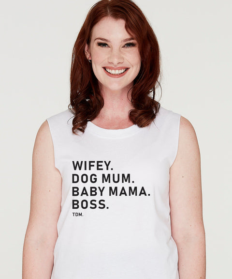Wifey. Dog Mum. Baby Mama. Boss. Ladies Tank - The Dog Mum