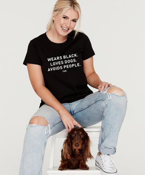 Wears Black. Loves Dogs. Avoids People. Classic T-Shirt - The Dog Mum